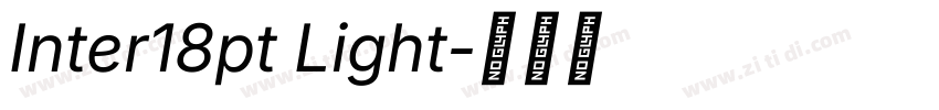 Inter18pt Light字体转换 Inter18pt Light字体转换